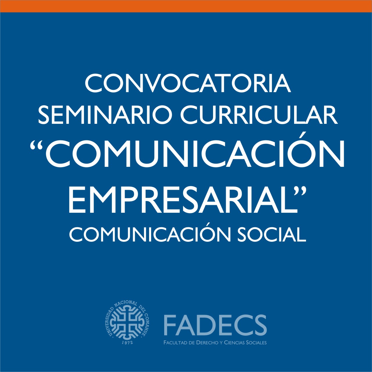 CONVOCATORIA PARA PROPUESTAS DEL SEMINARIO CURRICULAR “COMUNICACIÓN EMPRESARIAL” DEL DEPARTAMENTO DE COMUNICACIÓN SOCIAL
